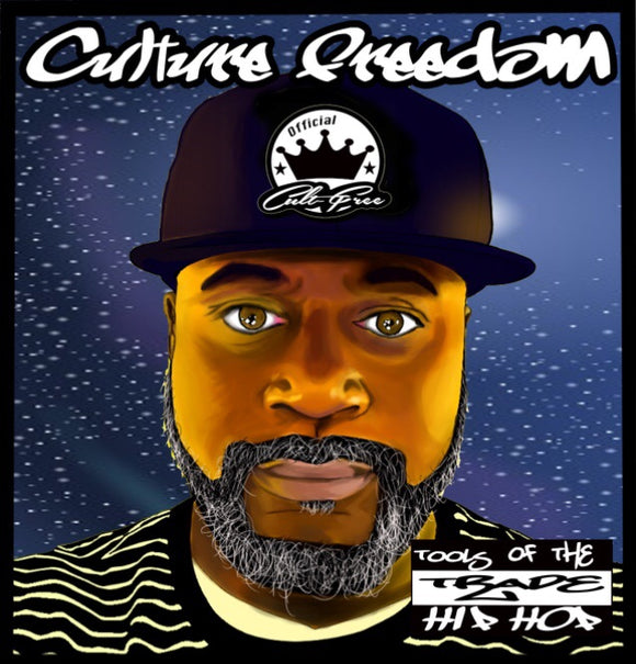 Culture Freedom- “Tools of the Trade”  CD